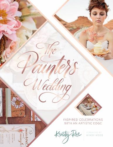 Cover image for Painter's Wedding: Inspired Celebrations with an Artistic Edge