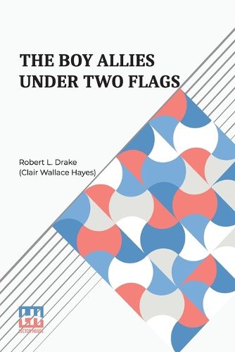 Cover image for The Boy Allies Under Two Flags