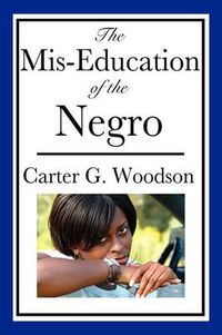 Cover image for The MIS-Education of the Negro