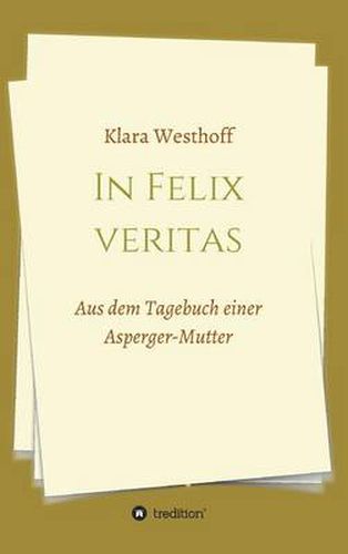 Cover image for In Felix veritas