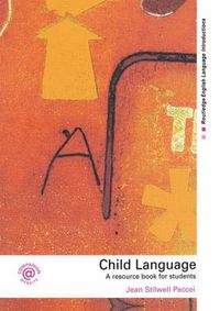 Cover image for Child Language: A Resource Book for Students