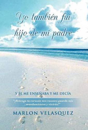 Cover image for Yo Tambien Fui Hijo de Mi Padre