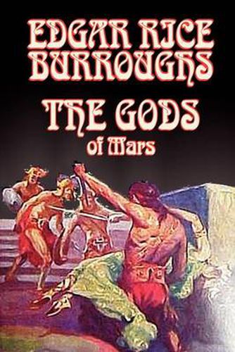 Cover image for The Gods of Mars by Edgar Rice Burroughs, Science Fiction, Adventure