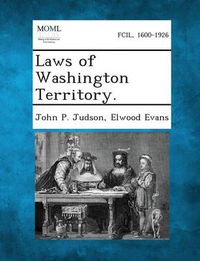 Cover image for Laws of Washington Territory.