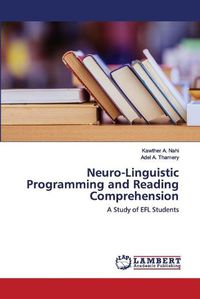 Cover image for Neuro-Linguistic Programming and Reading Comprehension