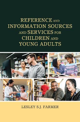 Cover image for Reference and Information Sources and Services for Children and Young Adults