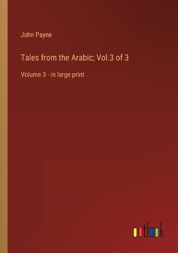 Tales from the Arabic; Vol.3 of 3