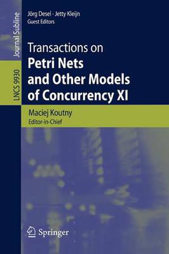 Cover image for Transactions on Petri Nets and Other Models of Concurrency XI