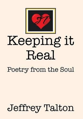 Cover image for Keeping it Real: Poetry from the Soul
