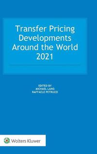 Cover image for Transfer Pricing Developments Around the World 2021