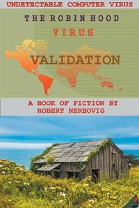 Cover image for The Robin Hood Virus - Validation
