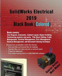 Cover image for SolidWorks Electrical 2019 Black Book (Colored)