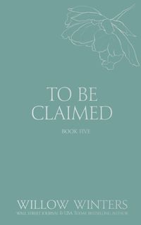 Cover image for To Be Claimed