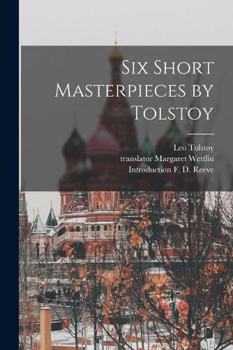 Cover image for Six Short Masterpieces by Tolstoy