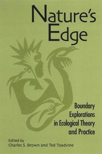 Cover image for Nature's Edge: Boundary Explorations in Ecological Theory and Practice