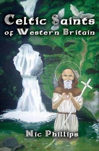 Cover image for Celtic Saints of Western Britain