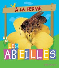 Cover image for ? La Ferme: Les Abeilles