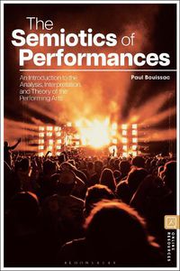 Cover image for The Semiotics of Performances