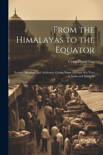 Cover image for From the Himalayas to the Equator