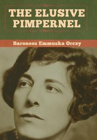 Cover image for The Elusive Pimpernel