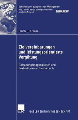 Cover image for Zielvereinbarungen Und Leistungsorientierte Vergutung: Gestaltungsmoeglichkeiten Und Restriktionen Im Tarifbereich