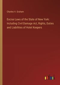 Cover image for Excise Laws of the State of New York