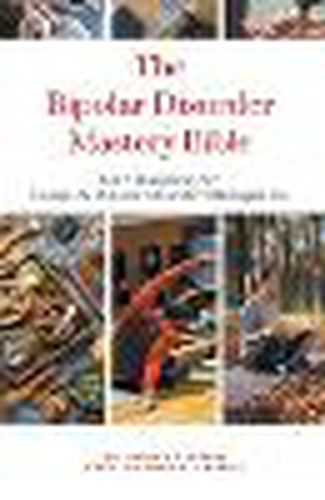 Cover image for The Bipolar Disorder Mastery Bible