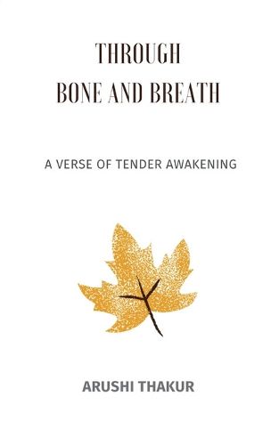 Cover image for Through Bone and Breath (Edition1st)