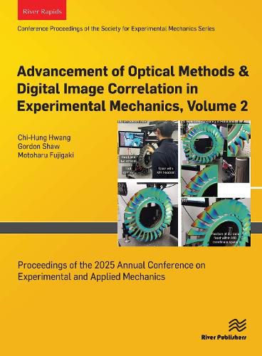 Cover image for Advancement of Optical Methods & Digital Image Correlation in Experimental Mechanics, Volume 2