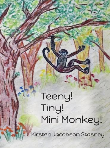 Cover image for Teeny! Tiny! Mini Monkey!