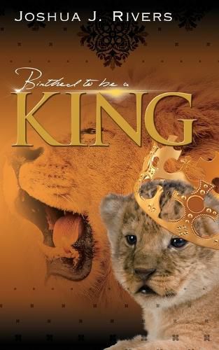 Cover image for Birthed to be a King