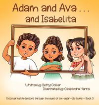 Cover image for Adam and Ava . . . and Isabelita