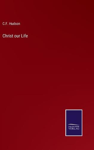 Cover image for Christ our Life