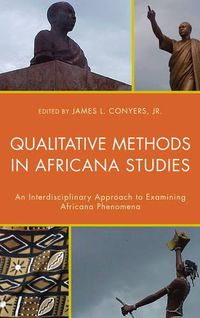 Cover image for Qualitative Methods in Africana Studies: An Interdisciplinary Approach to Examining Africana Phenomena