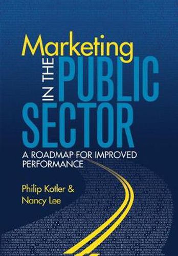 Cover image for Marketing in the Public Sector (paperback): A Roadmap for Improved Performance