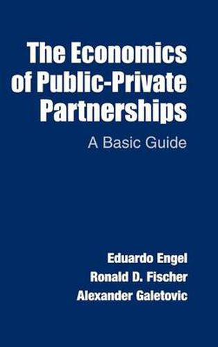 The Economics of Public-Private Partnerships: A Basic Guide