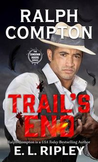 Cover image for Ralph Compton Trail's End