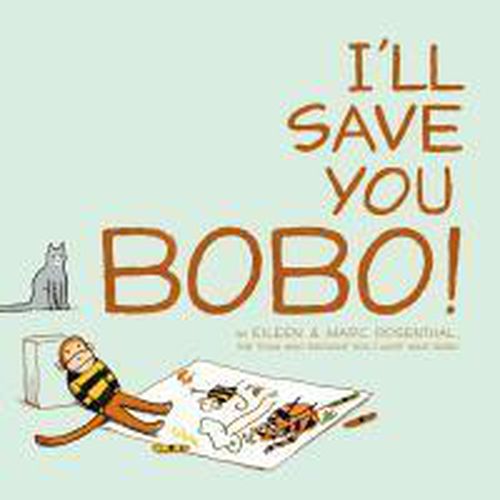 Cover image for I'll Save You Bobo!