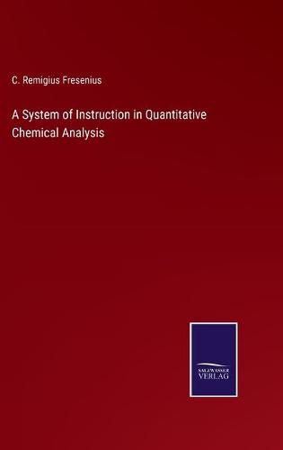 A System of Instruction in Quantitative Chemical Analysis