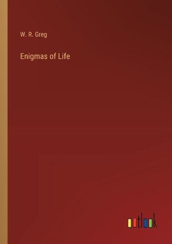 Enigmas of Life