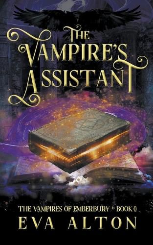 The Vampire's Assistant: A Paranormal Vampire and Witch Women's Fiction Romance