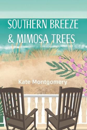 Cover image for Southern Breeze & Mimosa Trees