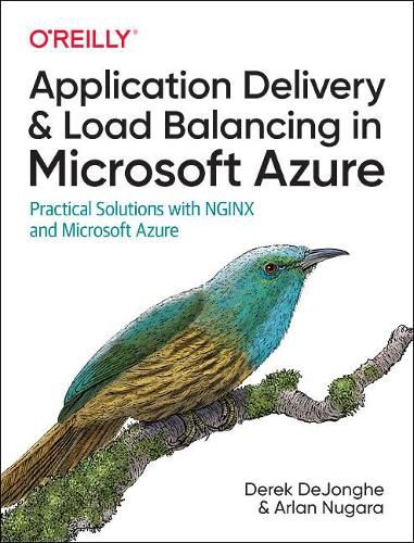 Cover image for Application Delivery and Load Balancing in Microsoft Azure: Practical Solutions with NGINX and Microsoft Azure