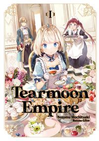 Cover image for Tearmoon Empire: Volume 1