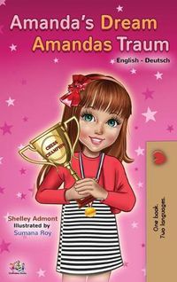 Cover image for Amanda's Dream Amandas Traum: English German Bilingual Book