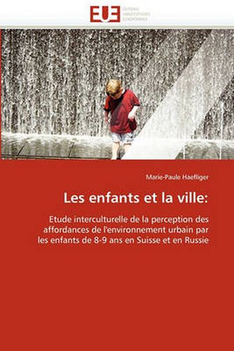 Cover image for Les Enfants Et La Ville