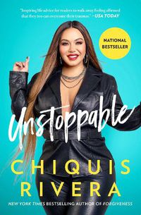 Cover image for Unstoppable: How I Found My Strength Through Love and Loss