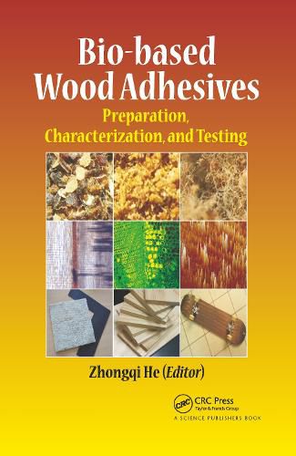 Cover image for Bio-based Wood Adhesives: Preparation, Characterization, and Testing