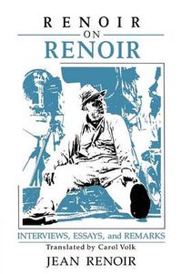 Cover image for Renoir on Renoir: Interviews, Essays, and Remarks