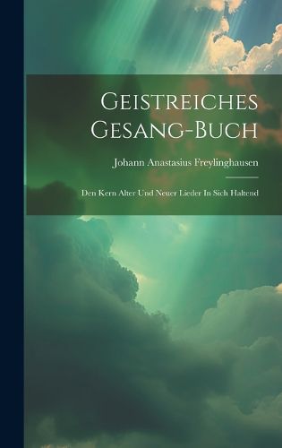 Cover image for Geistreiches Gesang-buch